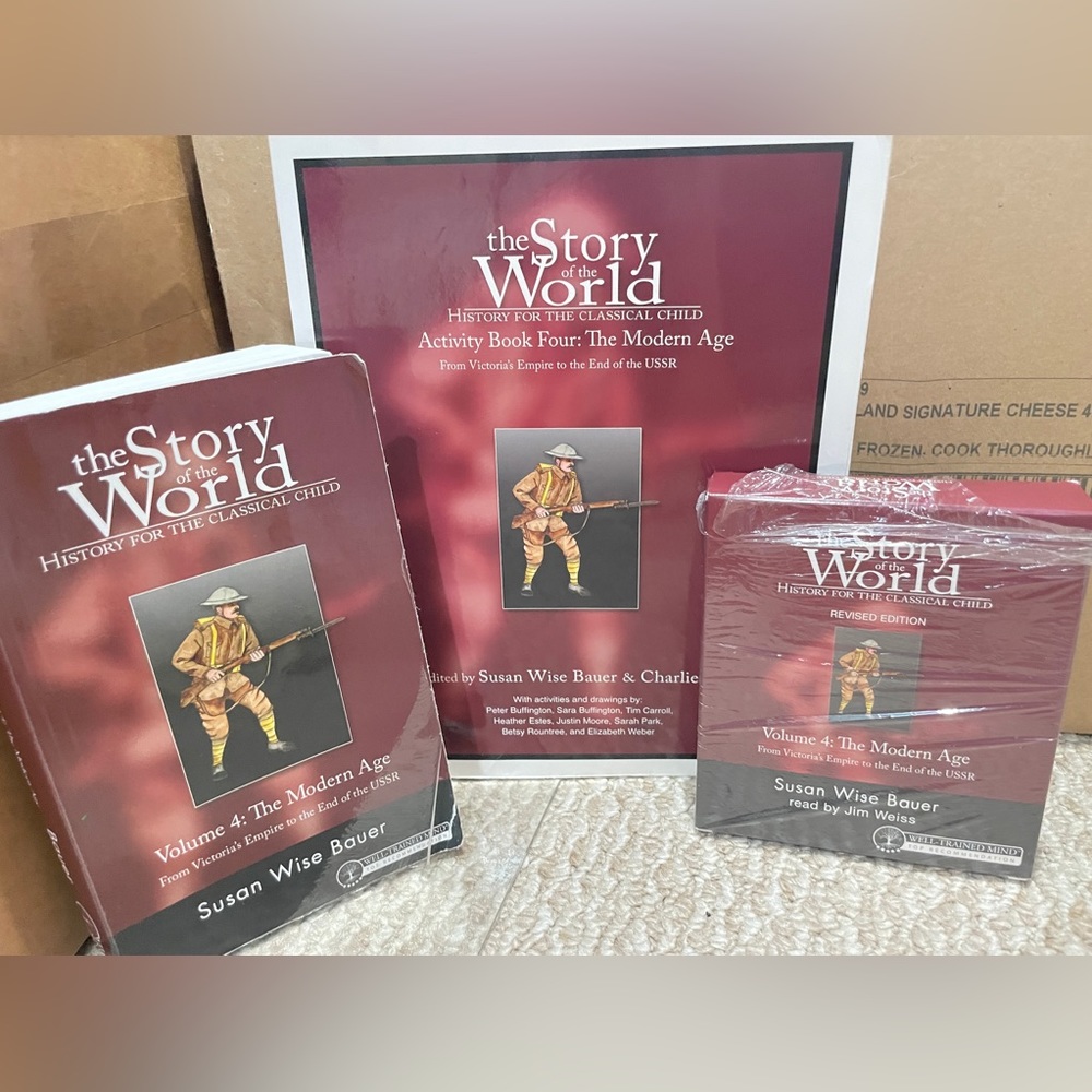 The Storyof the World Book Four: The Modern Age